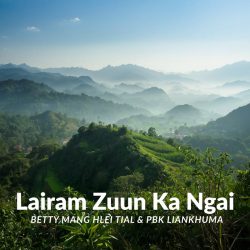 – Lairam Zuun Ka Ngai Artwork